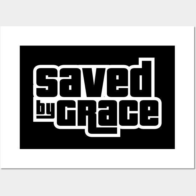 saved by grace Wall Art by societee28